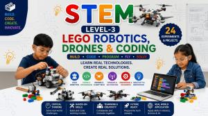 LEGO Robotics, Coding & Drones (STEM Level-3)